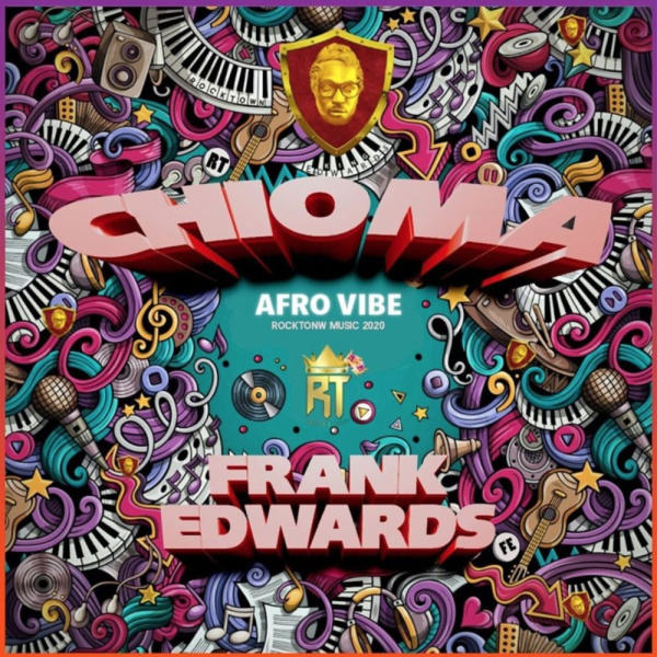 Frank Edwards-Chioma (Afro Vibe) cover art