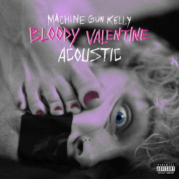 Machine Gun Kelly-Bloody Valentine Acoustic cover art