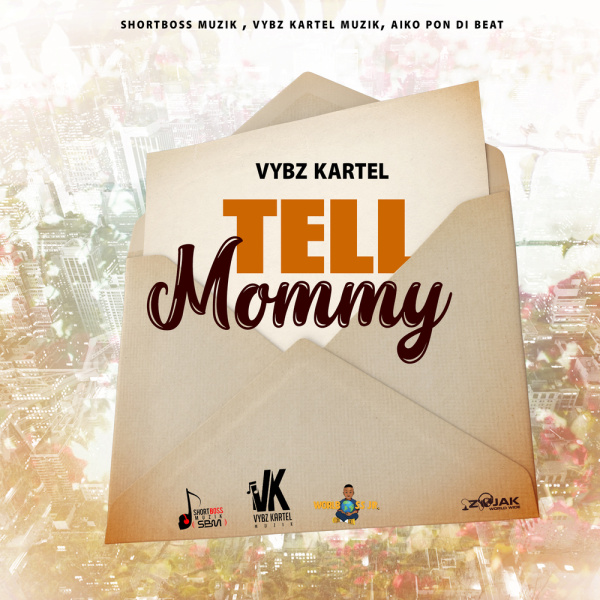 Vybz Kartel-Tell Mommy cover art