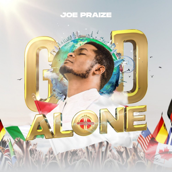 Joe Praize-God Alone cover art