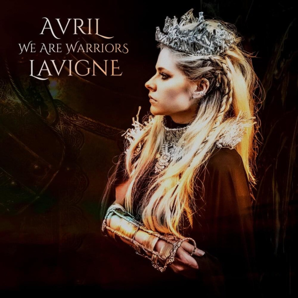 Avril Lavigne-We Are Warriors cover art