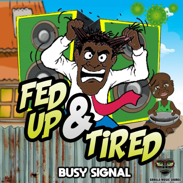 Busy Signal-Fed Up & Tired cover art