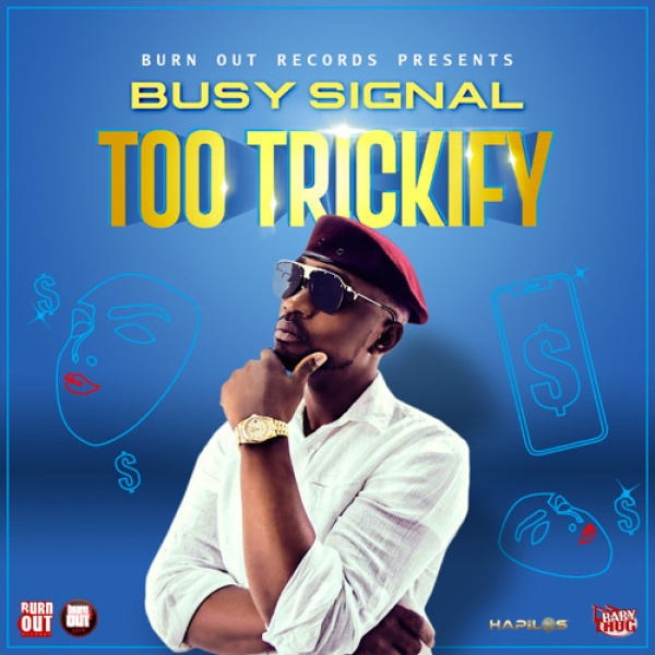 Busy Signal-Too Trickify cover art