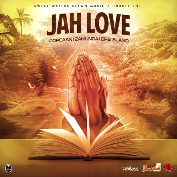 Dre Island , Popcaan, Zamunda -Jah Love cover art