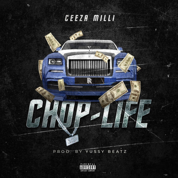 Ceeza Milli-Chop Life cover art