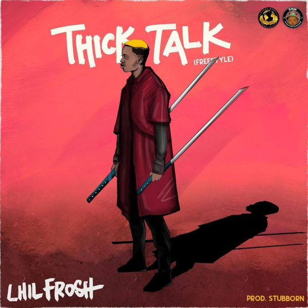 Lil Frosh-Thick Talk (Freestyle) cover art