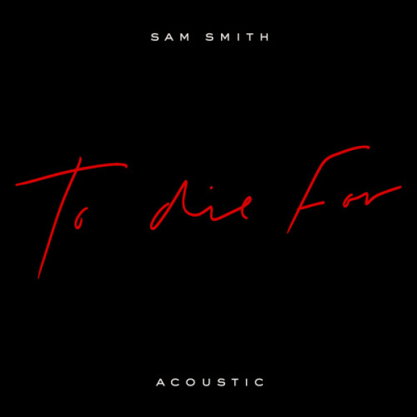 Sam Smith-To Die For (Acoustic) cover art