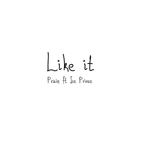 Praiz-Like It cover art