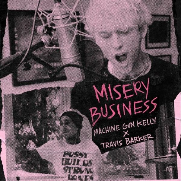 Machine Gun Kelly-Misery Business cover art