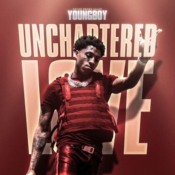 YoungBoy Never Broke Again-Unchartered Love . cover art