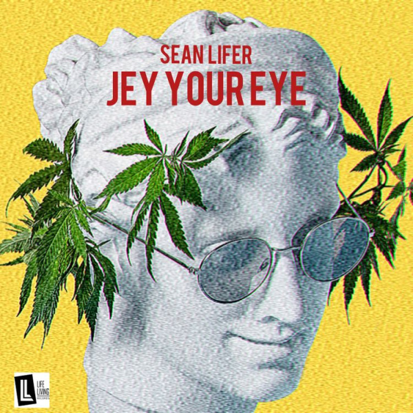 Sean Lifer-Jey Your Eye cover art