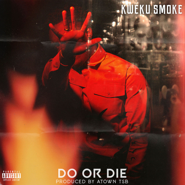 Kweku Smoke-Do or Die cover art