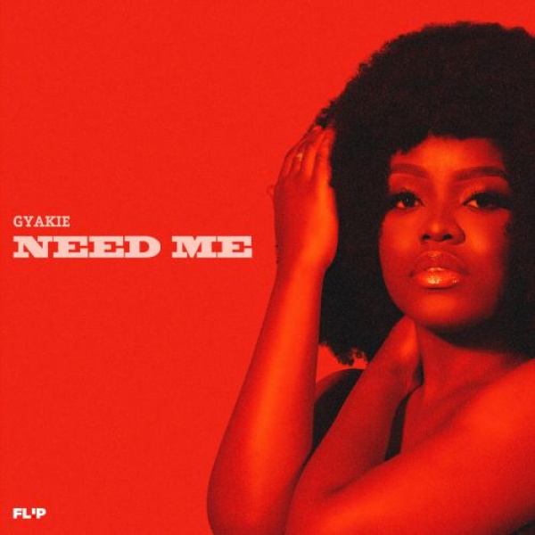 Gyakie-Need Me cover art