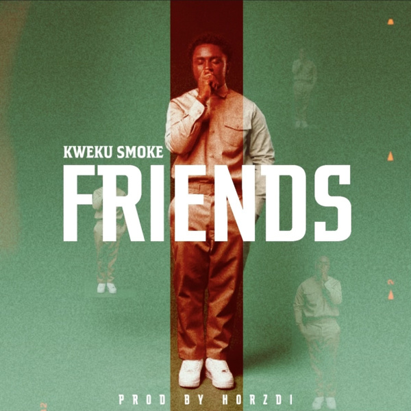 Kweku Smoke -Friends cover art