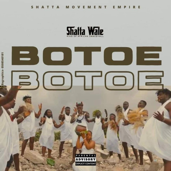 Shatta Wale-Botoe (Listen) cover art