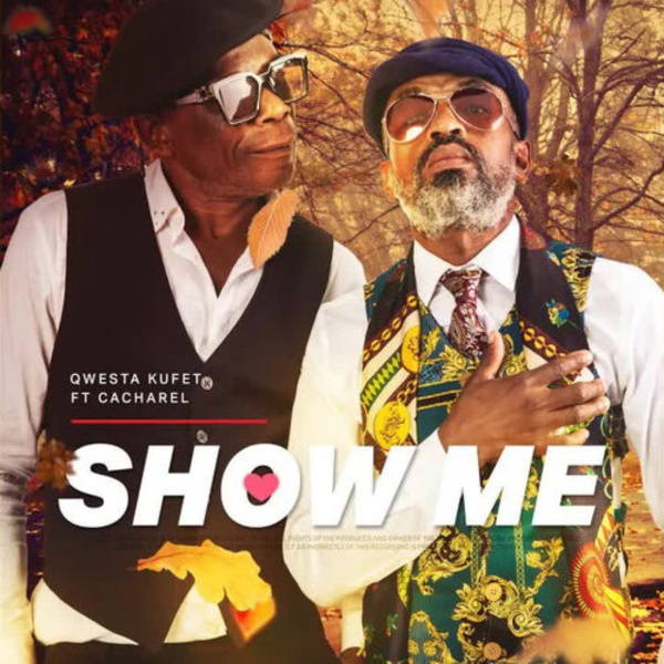 Qwesta Kufet-Show Me cover art