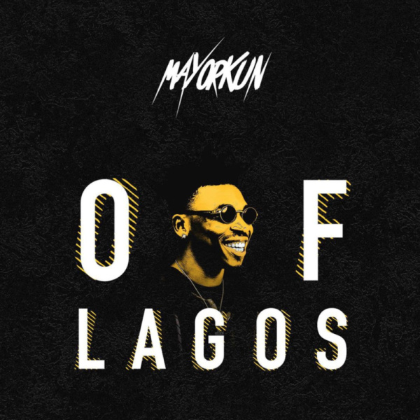 Mayorkun-Of Lagos cover art