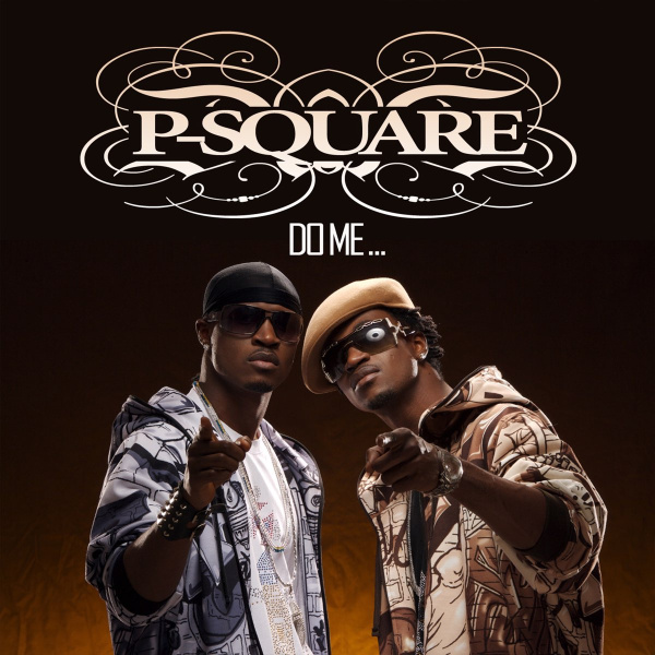 P-Square-Do Me cover art