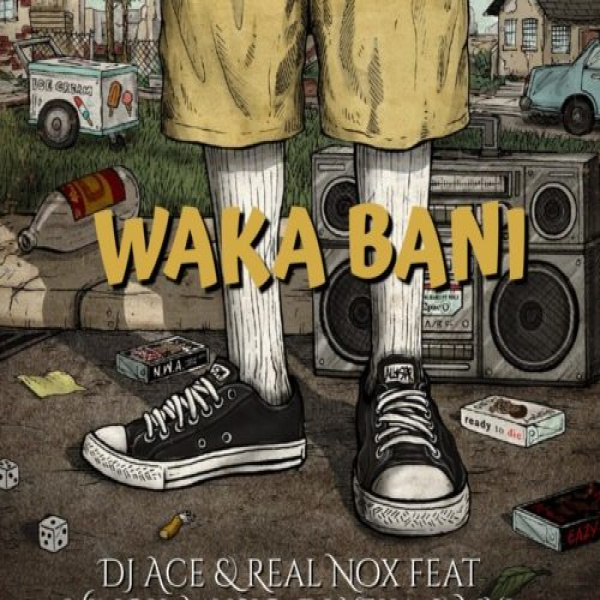 DJ Ace & Real Nox-Waka Bani cover art