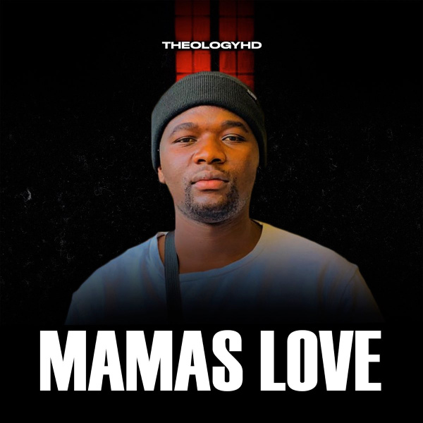 TheologyHD-Mamas Love cover art