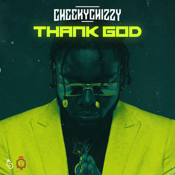 Cheekychizzy-Thank God cover art