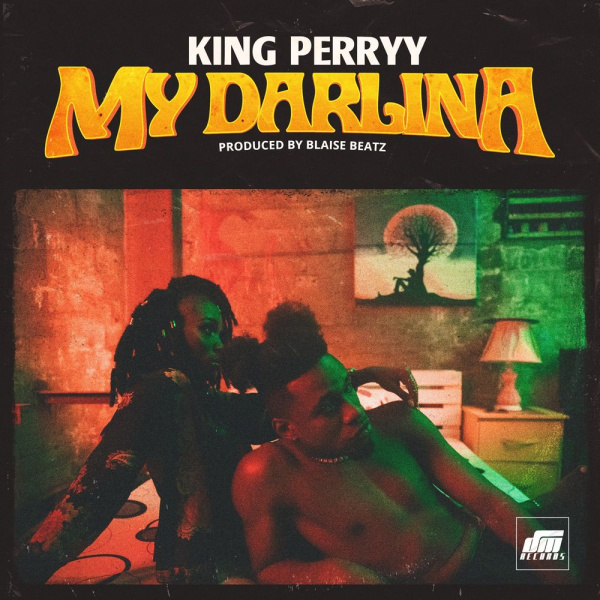 King Perryy-My Darlina cover art