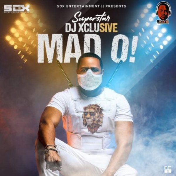 DJ Xclusive-Mad O cover art