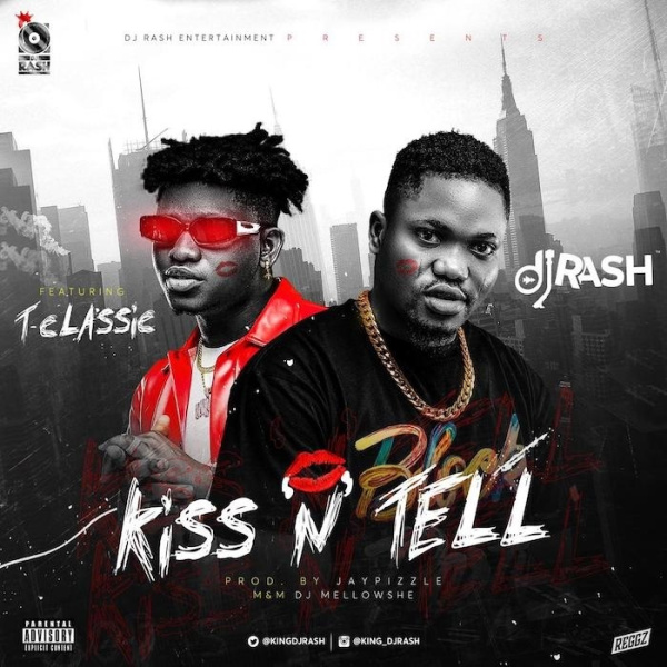 Dj Rash-Kiss N Tell cover art