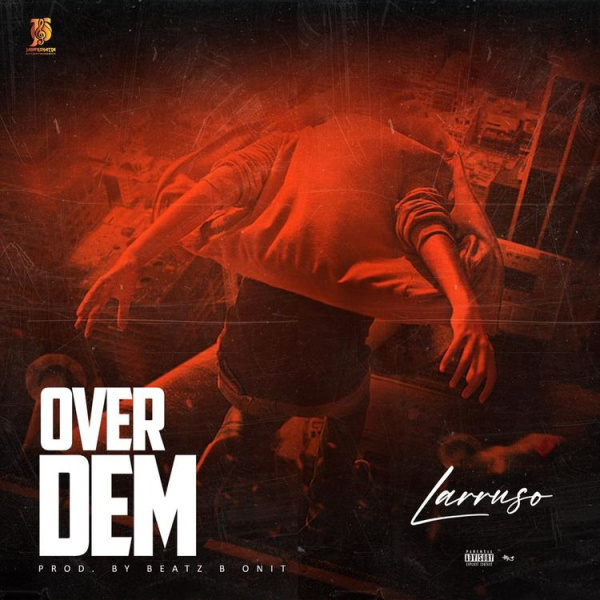 Larruso-Over Dem cover art