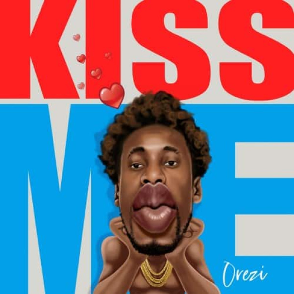 Orezi-Kiss Me cover art