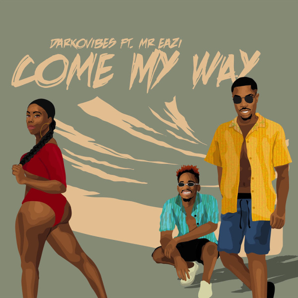 DarkoVibes-Come My Way cover art