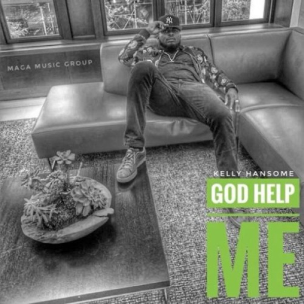 Kelly Hansome-God Help Me cover art