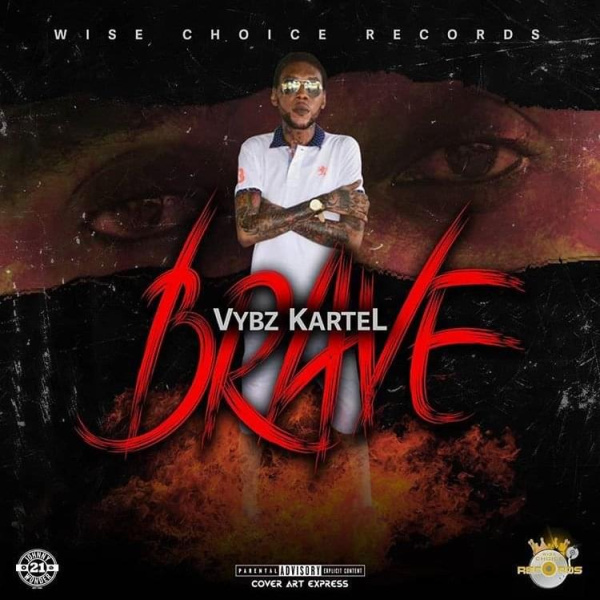 Vybz Kartel-Brave cover art