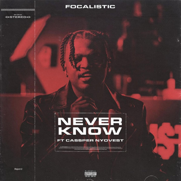 Focalistic-Never Know cover art