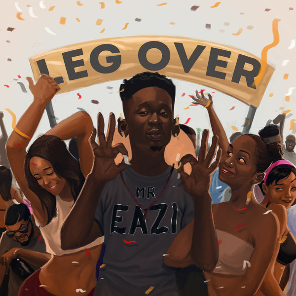 Mr Eazi-Leg Over cover art