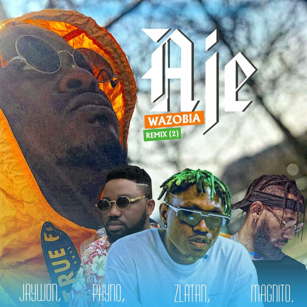 Jaywon-Aje Wazobia Remix (Part 2) cover art