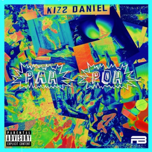 Kizz Daniel-Pah Poh cover art