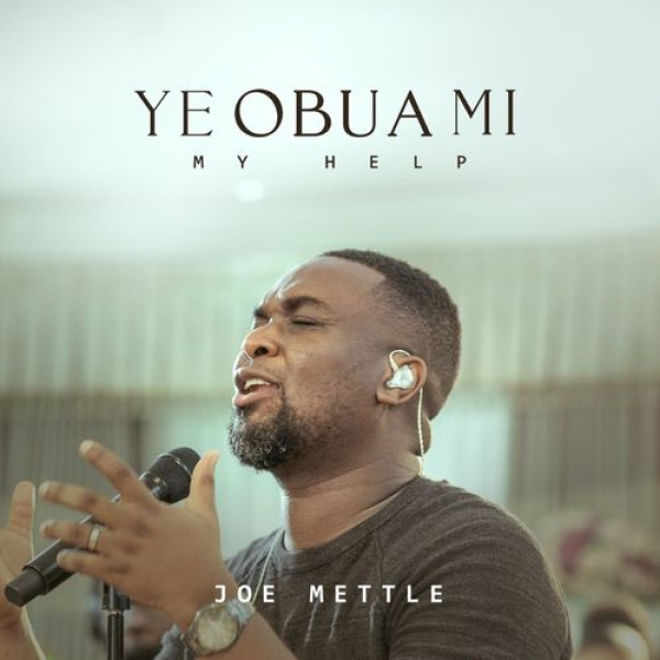 Joe Mettle-Ye Obua Mi cover art