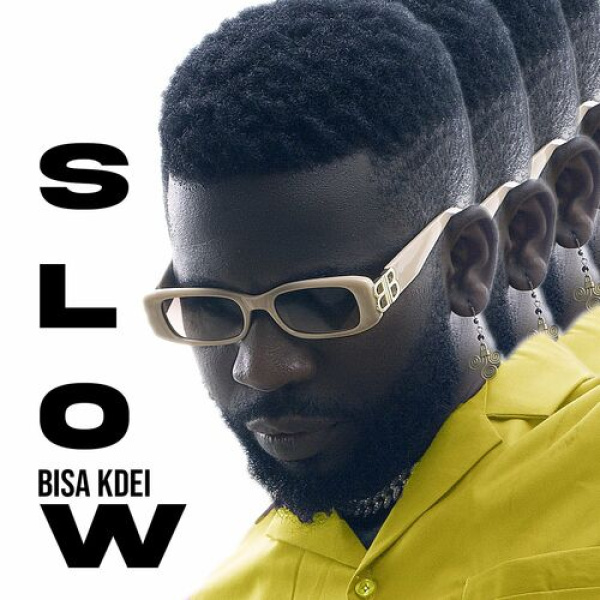 Bisa Kdei-Slow cover art