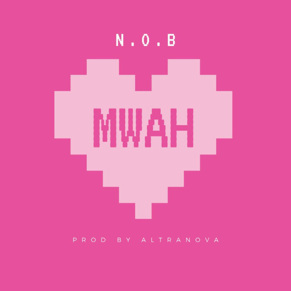 N.O.B-Mwah cover art