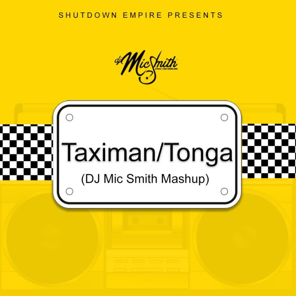 DJ Mic Smith-Tonga Taximan Mashup cover art