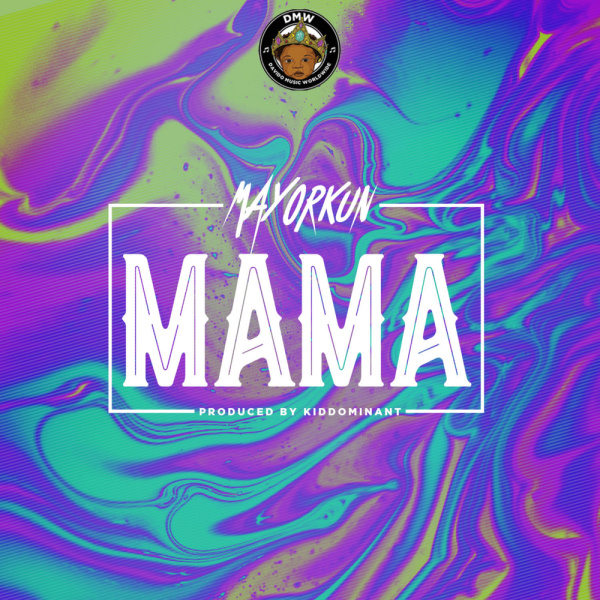 Mayorkun-Mama cover art