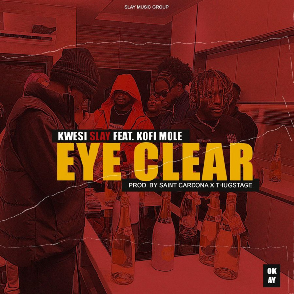 Kwesi Slay-Eye Clear cover art