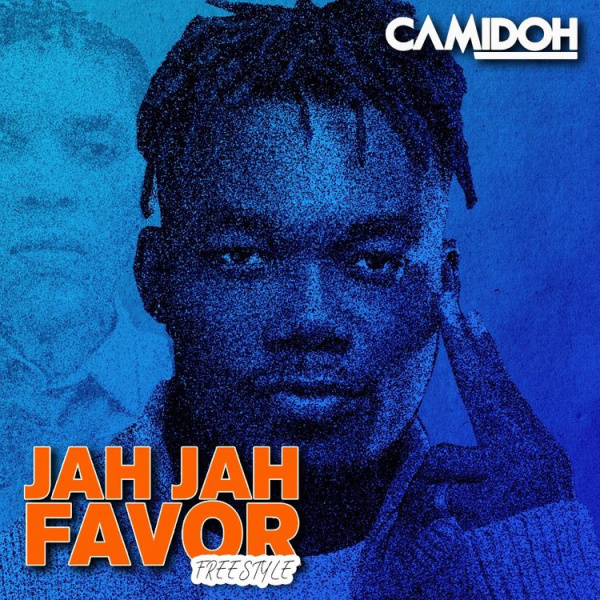 Camidoh-Jah Jah Favor (Freestyle) cover art