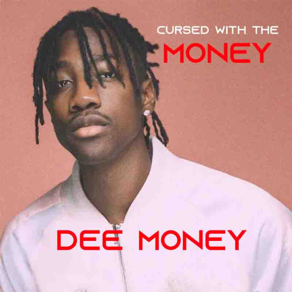 Dee Moneey-Cursed With The Money cover art