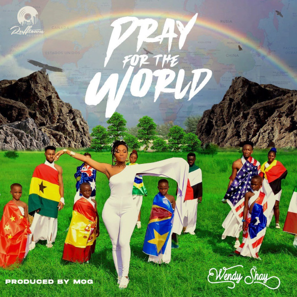 Wendy Shay-Pray For The World cover art