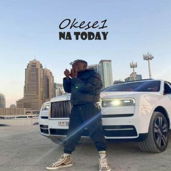 Okese1-Na Today cover art