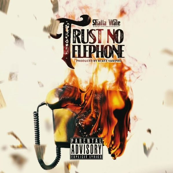 Shatta Wale-Trust No Telephone cover art