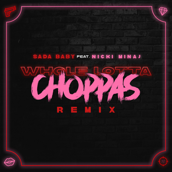 Sada Baby-Whole Lotta Choppas (Remix) cover art