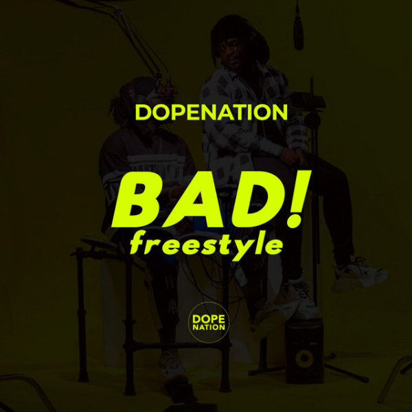 DopeNation-Bad (Freestyle) cover art